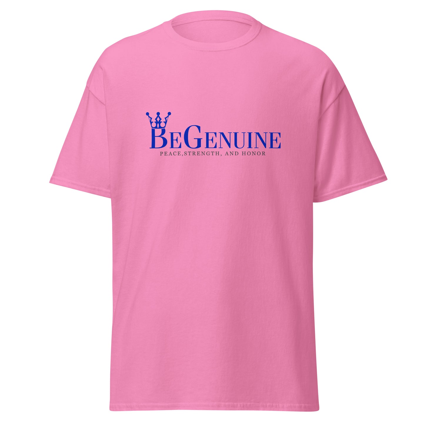 Men's classic BeGenuine tee! (If You're going to be anyone Be Yourself BeGenuine.)