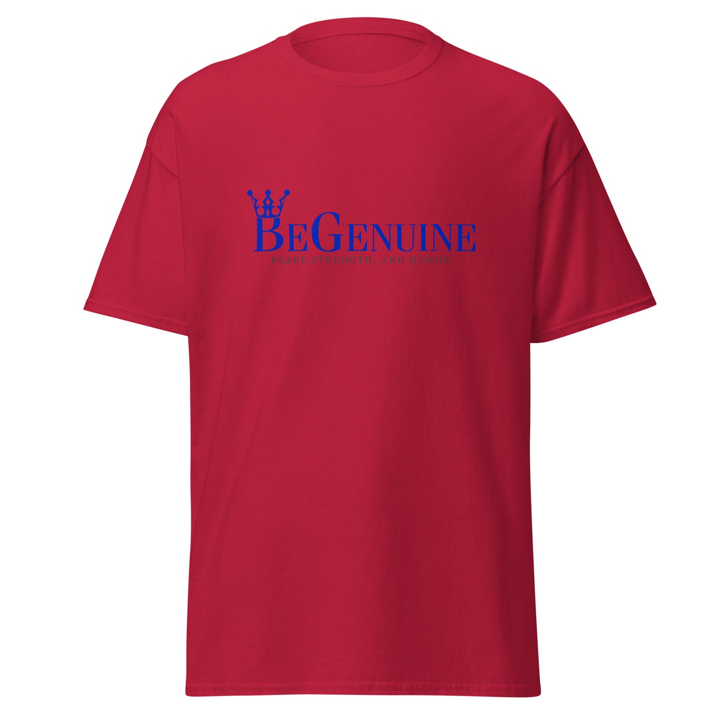 Men's classic BeGenuine tee! (If You're going to be anyone Be Yourself BeGenuine.)