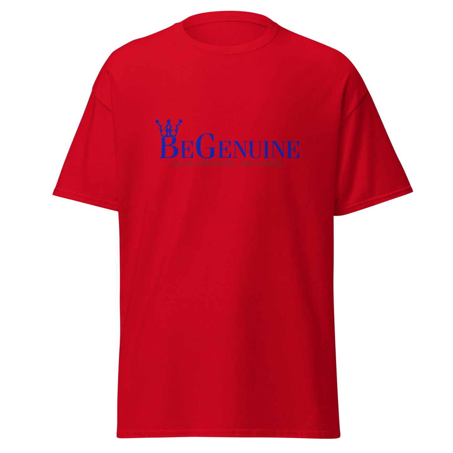 Men's classic BeGenuine tee! (If You're going to be anyone Be Yourself BeGenuine.)